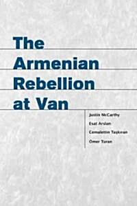 The Armenian Rebellion at Van (Paperback)