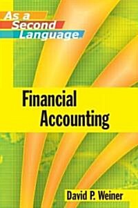 Financial Accounting as a Second Language (Paperback)