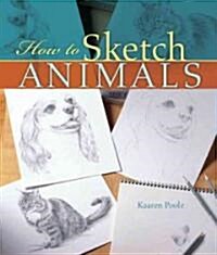 How to Sketch Animals (Paperback)