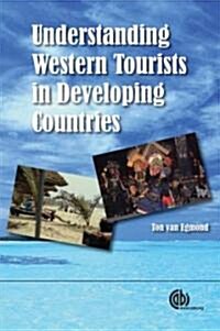 Understanding Western Tourists in Developing Countries (Hardcover)