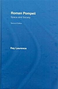 Roman Pompeii : Space and Society (Hardcover, 2 ed)