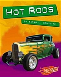 Hot Rods (Library Binding)