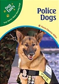 Police Dogs (Library Binding)