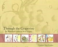 Through the Grapevine (Paperback)