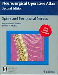 Neurosurgical Operative Atlas: Spine and Peripheral Nerves (Hardcover, 2)
