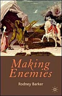 Making Enemies (Hardcover, 1st)