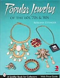 Popular Jewelry of the 60s, 70s & 80s (Paperback, 2, Revised)