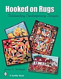 Hooked on Rugs: Outstanding Contemporary Designs (Hardcover)