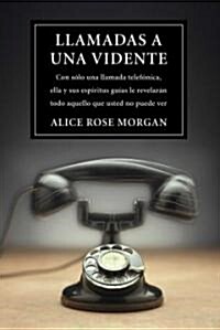 Llamadas a una vidente/ Calls to Mystic Alice (Paperback, Translation)