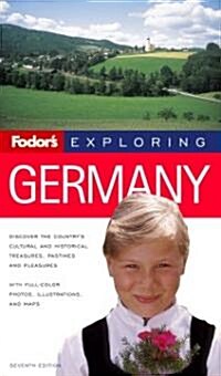 Fodors Exploring Germany (Paperback, 7th)