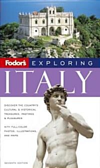 Fodors Exploring Italy (Paperback, 7th)