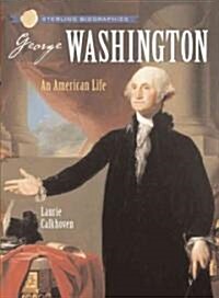 [중고] Sterling Biographies(r) George Washington: An American Life (Paperback)