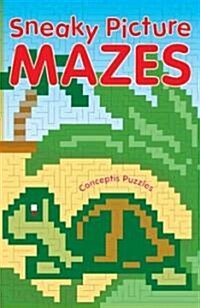 Sneaky Picture Mazes (Paperback)