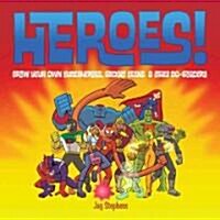 Heroes! (Hardcover)