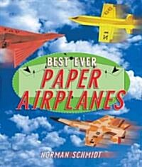 Best Ever Paper Airplanes (Paperback, Reissue)