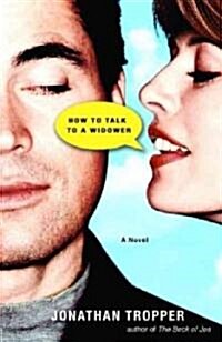 How to Talk to a Widower (Hardcover)