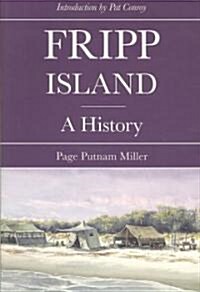 Fripp Island: A History (Paperback)