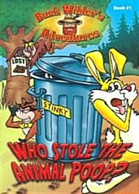 Who Stole the Animal Poop? (Paperback)