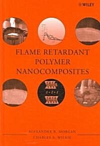 Flame Retardant Polymer Nanocomposites (Hardcover)