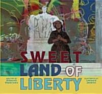 Sweet Land of Liberty (Hardcover)