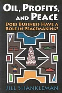 Oil Profits and Peace (Paperback)
