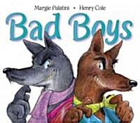 Bad Boys (Hardcover)