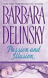 Passion and Illusion (Mass Market Paperback)