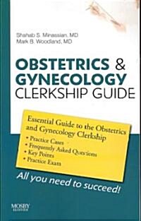 Obstetrics and Gynecology Clerkship Guide (Paperback, 1st)