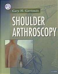 Shoulder Arthroscopy (Hardcover, CD-ROM)