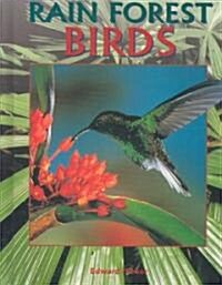 Rain Forest Birds (Library)