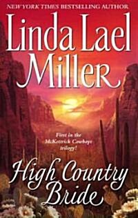 High Country Bride, 1 (Mass Market Paperback)