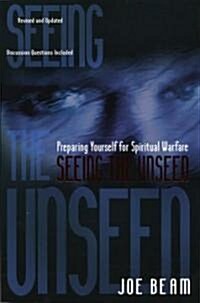 Seeing the Unseen (Paperback, Original)