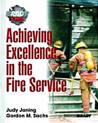 Achieving Excellence in the Fire Service (Paperback)