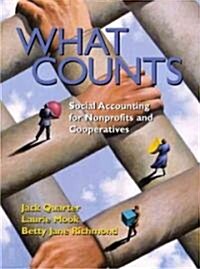 What Counts: Social Accounting for Nonprofits and Cooperatives (Paperback)