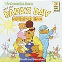 [중고] The Berenstain Bears and the Papa‘s Day Surprise: A Father‘s Day Book for Dads and Kids (Paperback)