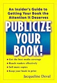 Publicize Your Book! (Paperback, 1st)