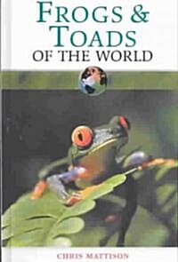 Frogs & Toads of the World (Hardcover)