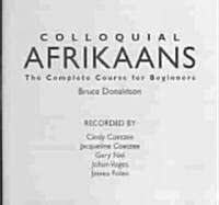 Colloquial Afrikaans : The Complete Course for Beginners (CD-Audio)