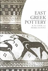 East Greek Pottery (Paperback, 2nd, Revised)