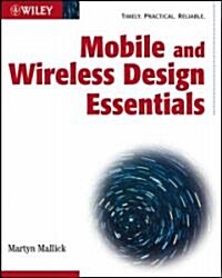 Mobile and Wireless Design Essentials (Paperback)