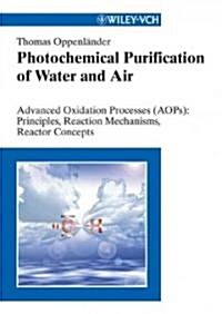 Photochemical Purification of Water and Air (Hardcover)