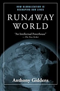 [중고] Runaway World : How Globalization is Reshaping Our Lives (Paperback)