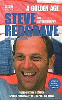 Steve Redgrave - A Golden Age (Paperback)