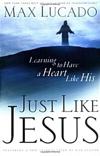 Just Like Jesus (Hardcover, Revised)