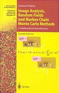 Image Analysis, Random Fields and Markov Chain Monte Carlo Methods: A Mathematical Introduction (Hardcover, 2)