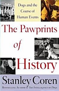 The Pawprints of History: Dogs and the Course of Human Events (Paperback)