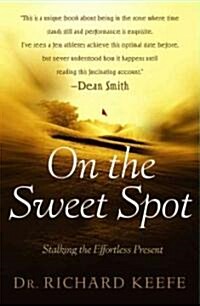 On the Sweet Spot (Hardcover)