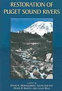 Restoration of Puget Sound Rivers (Paperback)