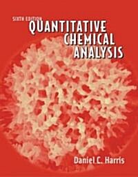 Quantitative Chemical Analysis (Hardcover, 6th)