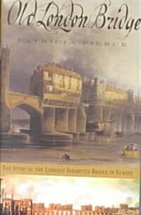 Old London Bridge (Hardcover)